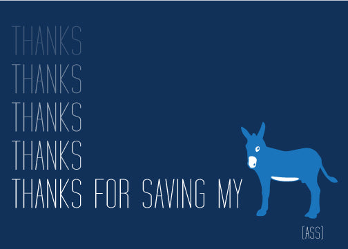 thanks for saving my ass